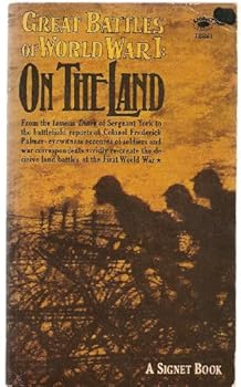 Great Battles of World War 1: On the Land