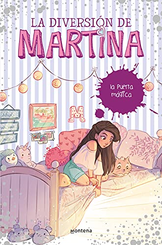 La diversión de Martina 3 - La puerta mágica (Jóvenes lectores)