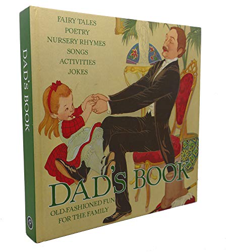 Dad's Book: Old-Fashioned Fun for the Family 1407505874 Book Cover
