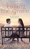 Falling for Grace: A Coastal Hearts Novella