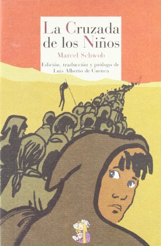 La cruzada de los niños: 6 (Literatura Reino de Cordelia)