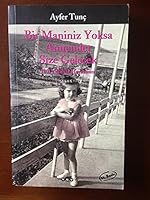 Bir Maniniz Yoksa Annemler Size Gelecek 9750802632 Book Cover