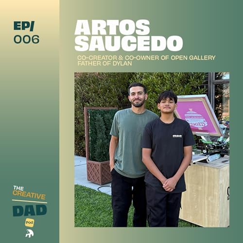 『Episode 6.1 Artos Saucedo - Open Gallery Co-owner』のカバーアート