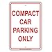 Compact Car Parking Only Park Spot Red Caution Warning Notice Aluminium Metal 8