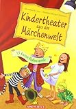 kindertheater luzern  Kindertheater zur Märchenzeit: 13 kurze Rollenspiele