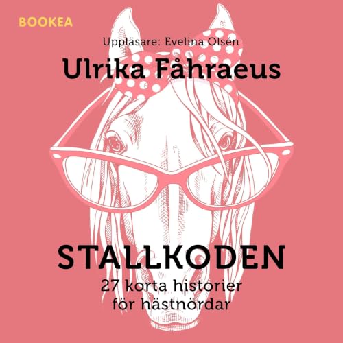 『Stallkoden : 27 korta historier f&ouml;r h&auml;stn&ouml;rdar』のカバーアート
