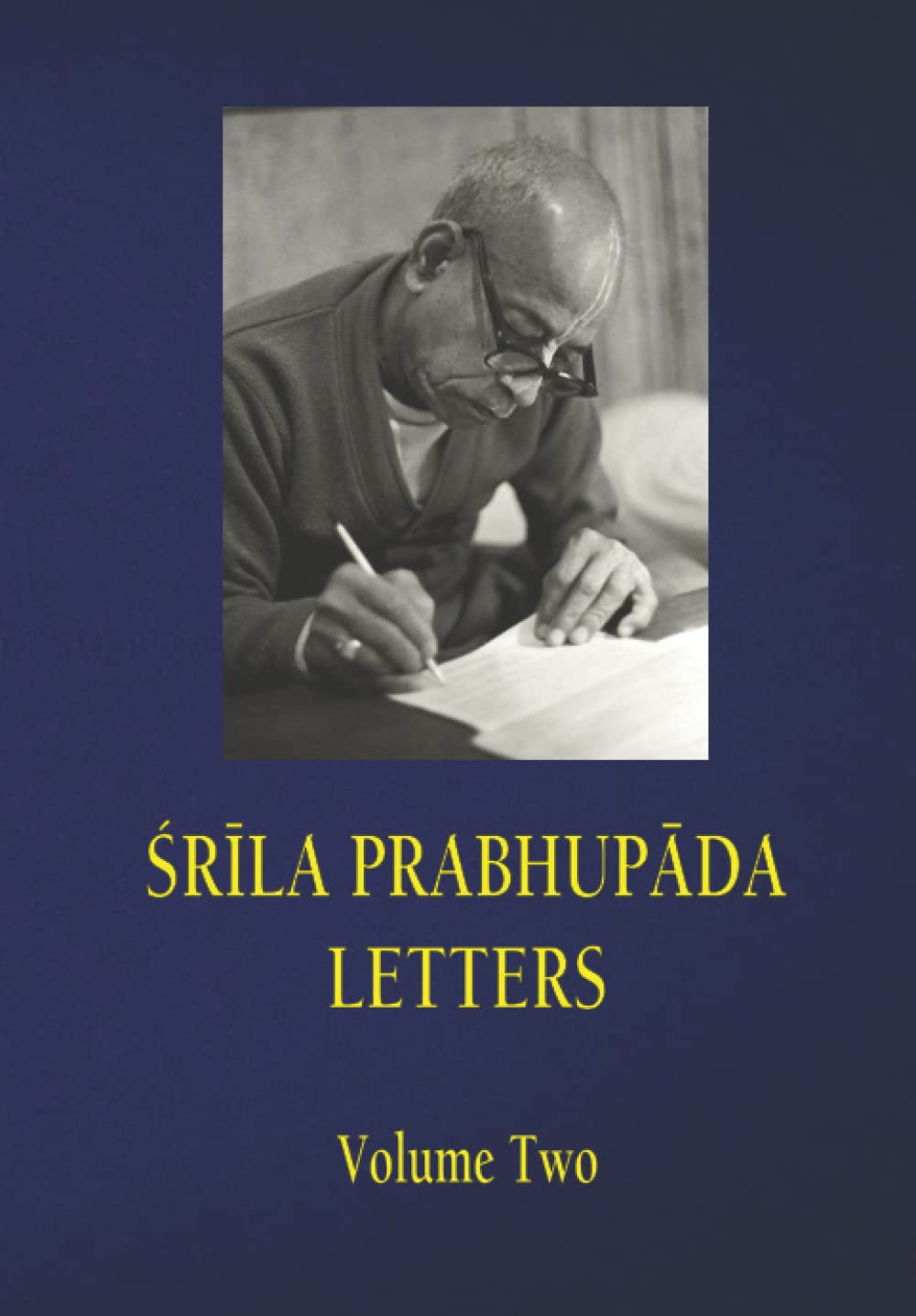 SRILA PRABHUPADA LETTERS - Volume Two