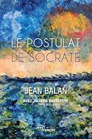 Le Postulat de Socrate (French Edition) 2385803194 Book Cover