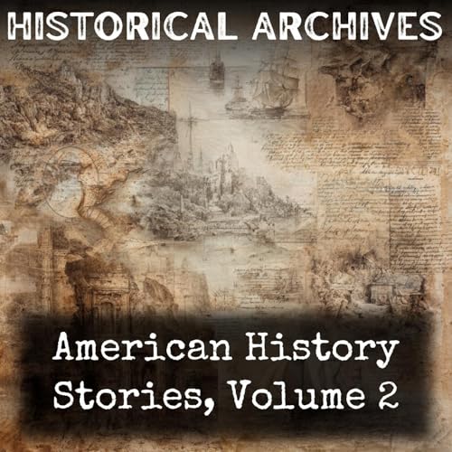 American History Stories, Volume 2 Podcast Por William Penn Cresson arte de portada