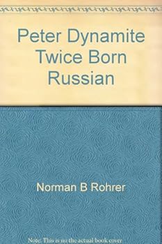 Paperback Peter Dynamite Twice Born Russian Book