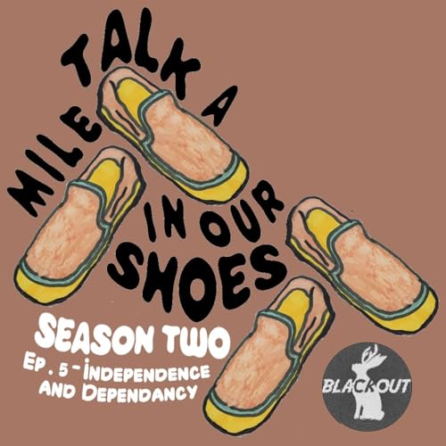 S2E5 - Independence & Dependency