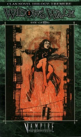 Crazy Deals Widow's Walk (Clan Novel Tremere Trilogy) by Eric Griffin (1-Mar-2001) Paperback