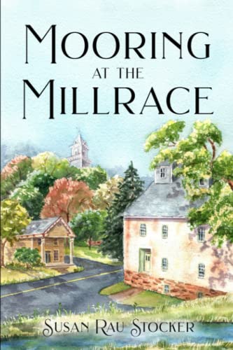 Mooring at the Millrace (Love Heals)
