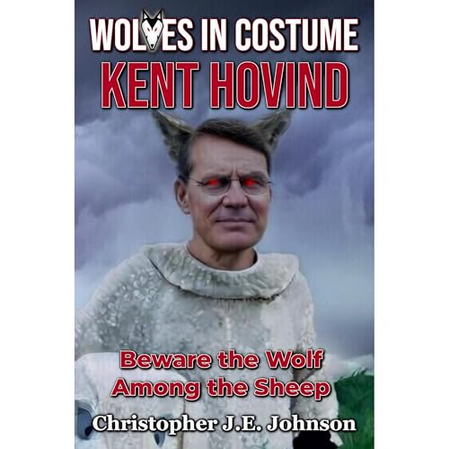 Wolves in Costume: Kent Hovind Audiolibro Por Christopher J.E. Johnson arte de portada