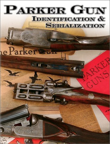 Parker Gun Identification & Serialization (2002-11-03)