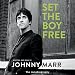 Set the Boy Free: The Autobiography