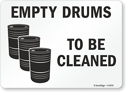 Panneau « Empty Drums to Be Cleaned » 17,8x25,4 cm en plastique rigide pour zone de stockage