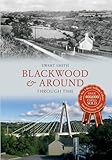 Blackwood & Around Through Time