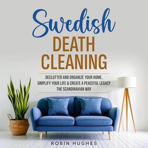 Swedish Death Cleaning by Robin Hughes episode artwork