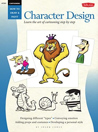 Cartooning: Character Design (HT291) (How to Draw & Paint) Paperback – April 1, 2006