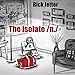 The Isolate /n./
