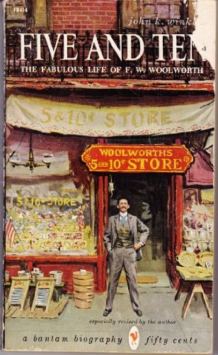 Five and Ten: The Fabulous Life of F. W. Woolworth B001R9QKT8 Book Cover