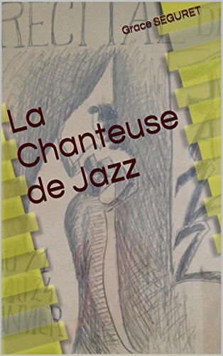 Télécharger La Chanteuse de Jazz PDF Ebook En Ligne