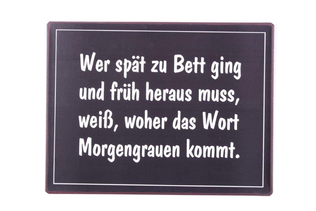 Sign - Wer spät zu bett ging und...