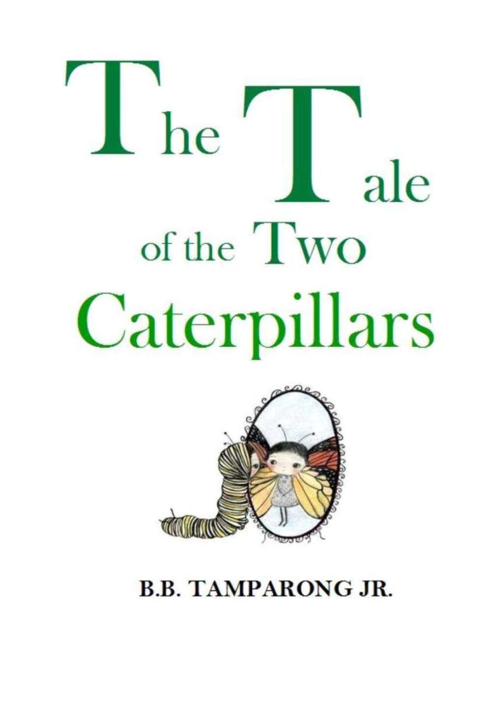 The Tale of the Two Caterpillars