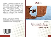 La Reconversion Des Ex-Chantiers Navals de La Seyne Sur Mer 3841672647 Book Cover