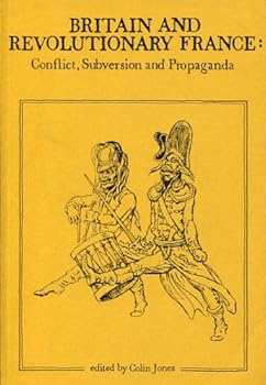 Paperback Britain and Revolutionary France: Conflict, Subversion and Propaganda Book