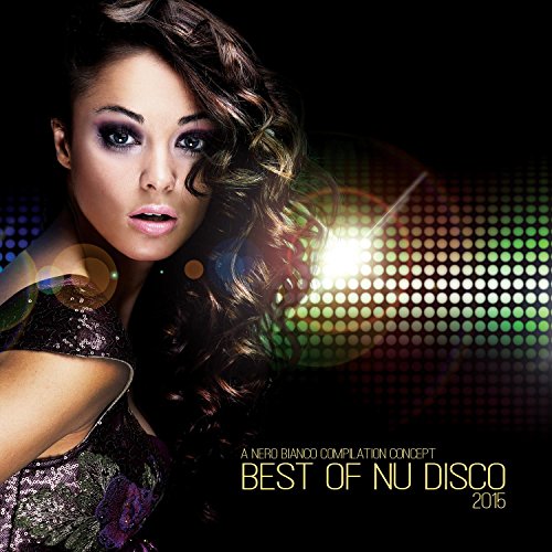 Play Best of Nu Disco 2015 by VARIOUS ARTISTS on Amazon Music