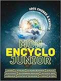  MON ENCYCLO JUNIOR - 1001 CHOSES A SAVOIR - NE
