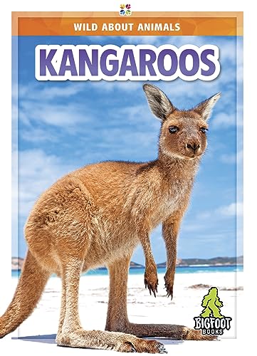 Kangaroos (Wild about Animals)