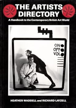 Paperback Artists Directory: A Handbook of the Contemporary British Art World Book
