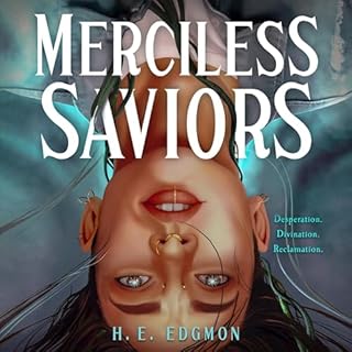 Merciless Saviors Audiolibro Por H.E. Edgmon arte de portada