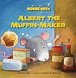 Albert the Muffin-Maker: Ordinal Numbers (Mouse Math &reg;)