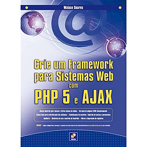 Crie um framework para sistemas web com PHP 5 e Ajax: