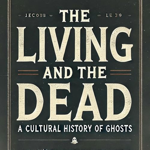 The Living and The Dead cover art