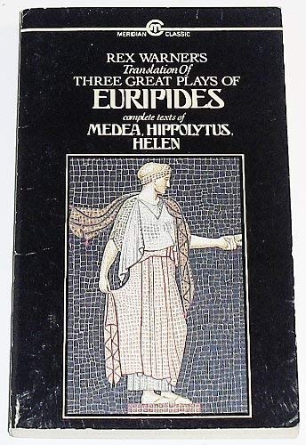 Three Great Plays of Euripides 0452006724 Book Cover