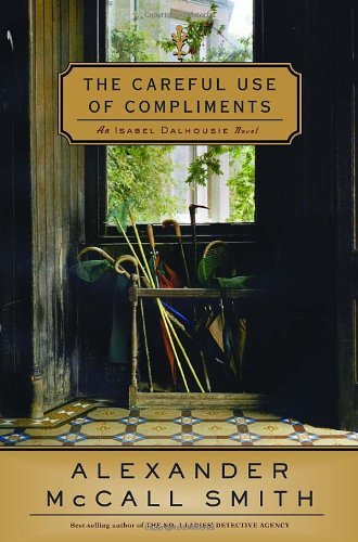 Buy The Careful Use of Compliments: An Isabel Dalhousie Novel (4) — BookShops.in