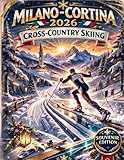 Milano–Cortina 2026: Cross-Country Skiing (Vintage Alpine Games Series)