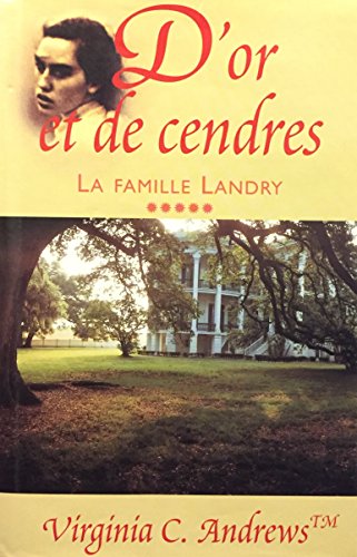 D'or et de cendres (La famille Landry.) [French] 2744112453 Book Cover