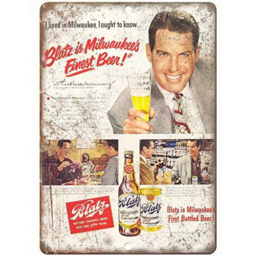 Blatz Milwaukee's Best Beer Vintage Ad Old Style Beer Vintage Looking Bar Metal Sign 8X12 Inches