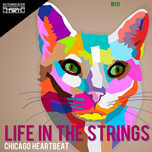 Chicago Heartbeat de Life in the Strings sur Amazon Music Unlimited