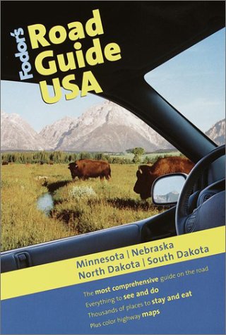 Fodor's Road Guide Usa: Minnesota, Nebraska, North Dakota, South Dakota 1St Edition (Fodor's Road Guide Usa, 1) #TOP2