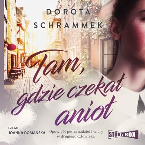 Tam, gdzie czekał anioł Audiolivro Por Dorota Schrammek capa