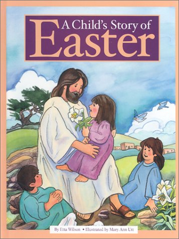 A Child's Story of Easter