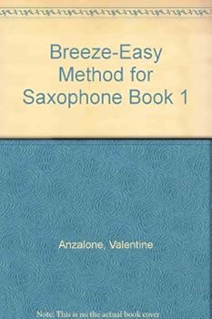 Breeze-Easy Method for Saxophone Book 1
