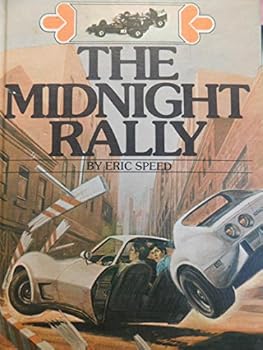 Hardcover The Midnight Rally (Wynn and Lonny Racing Series ; 6) Book